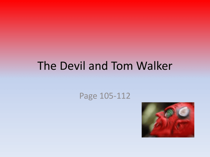 Walker tom devil climax